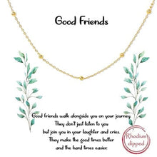 Load image into Gallery viewer, Good Friends Message Necklace
