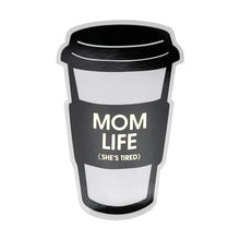 Load image into Gallery viewer, Mom Life (She&#39;s Tired) Vinyl Sticker
