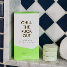 Load image into Gallery viewer, Chill the Fuck Out Shower Steamers
