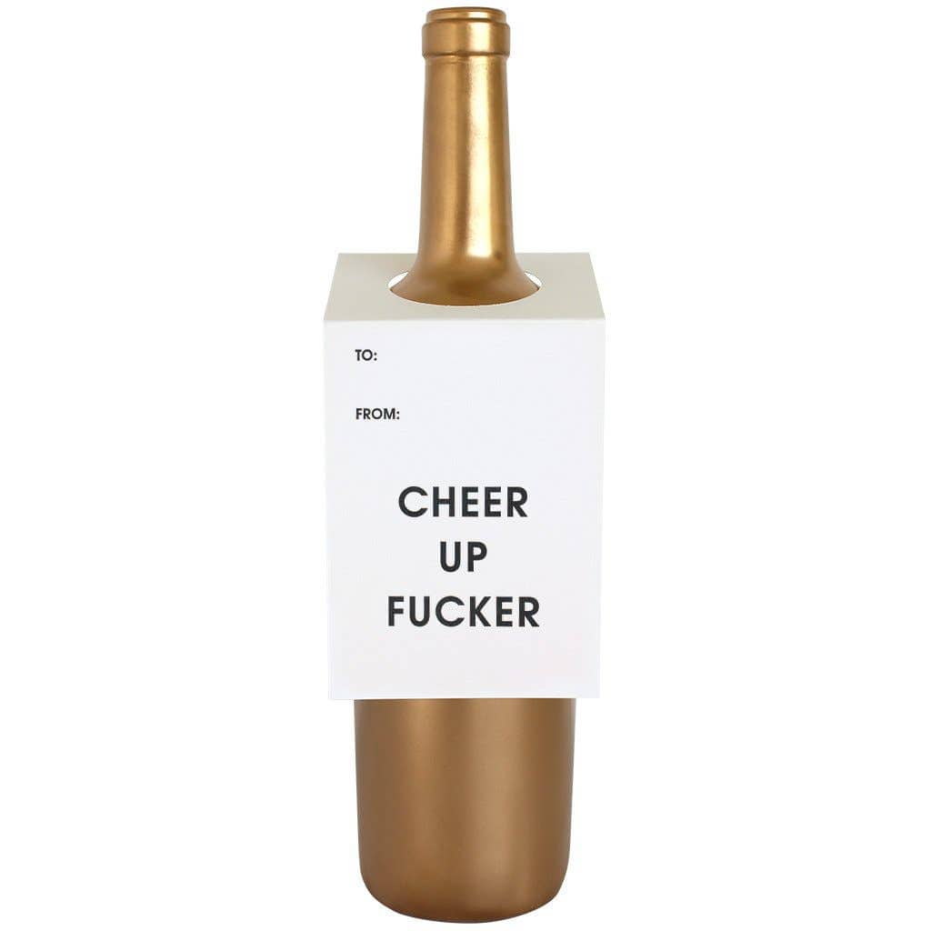 Cheer Up F*cker Wine & Spirit Tag