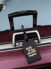 Load image into Gallery viewer, Black adventure begins luggage tag
