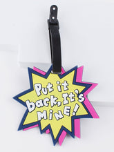 Load image into Gallery viewer, Multi color Put it back luggage tag
