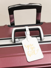 Load image into Gallery viewer, White You go girl luggage tag
