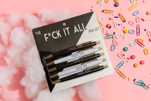 Load image into Gallery viewer, Fuck It All Pen Set

