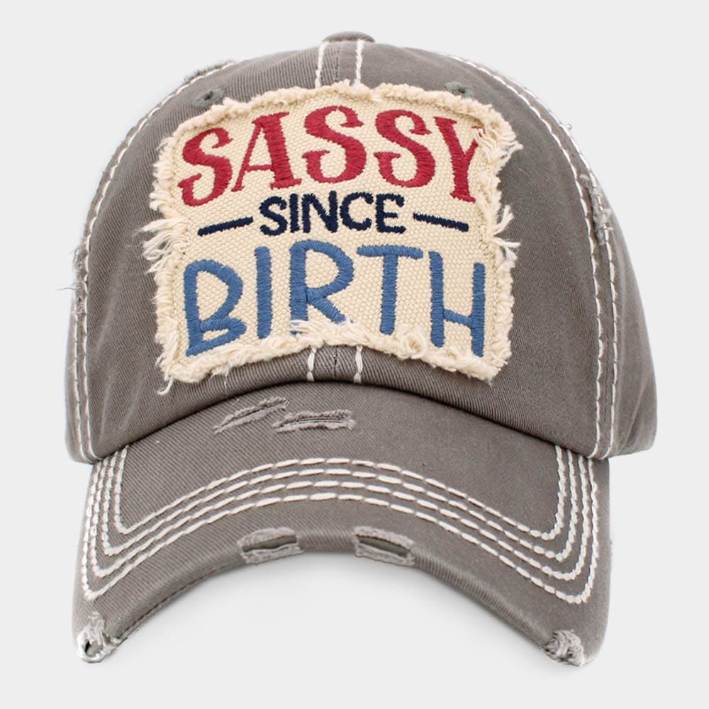 Sassy Since Birth Baseball Cap