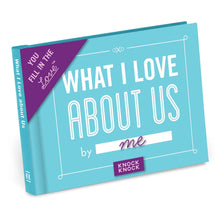 Load image into Gallery viewer, What I Love about Us Fill in the Love® Book
